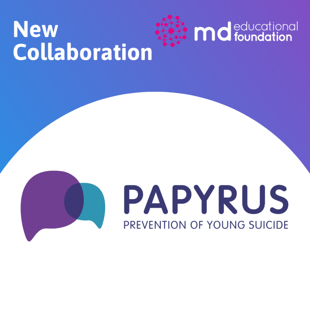 mdeducational foundation announces collaboration with PAPYRUS Prevention of Young Suicide